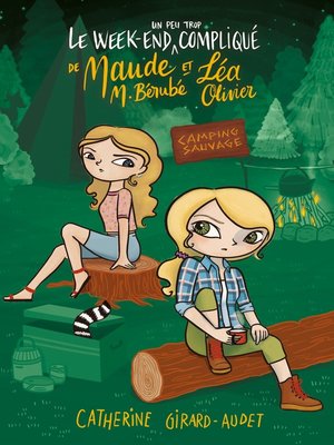 cover image of Le week-end (un peu trop) compliqué de Maude et de Léa Olivier